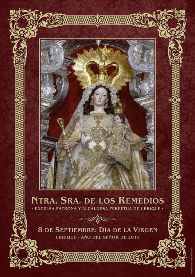Fiestas patronales en honor de Nuestra Señora de los Remedios 2015 Ubrique